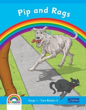 Rainbow - Stage 1 - Core Reader 4 - Pip & Rags